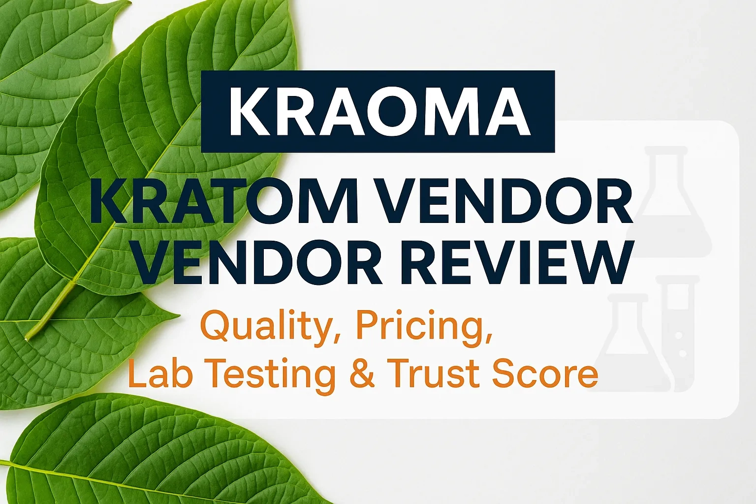 Kraoma Kratom Vendor Review (1)