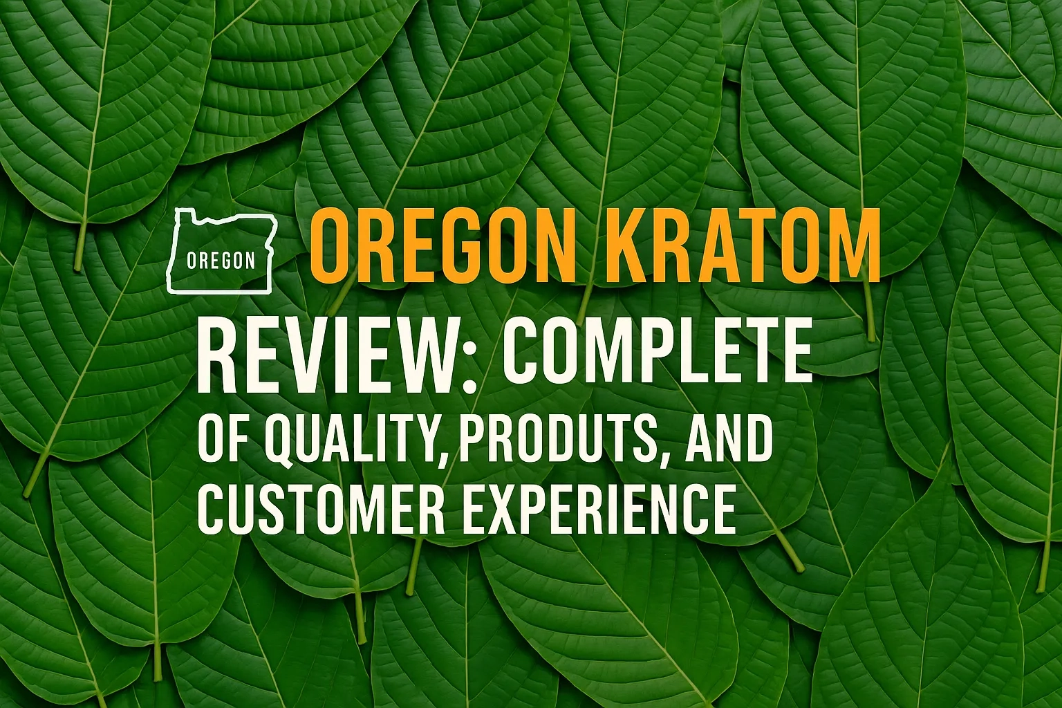 Oregon Kratom Vendor Review (1)