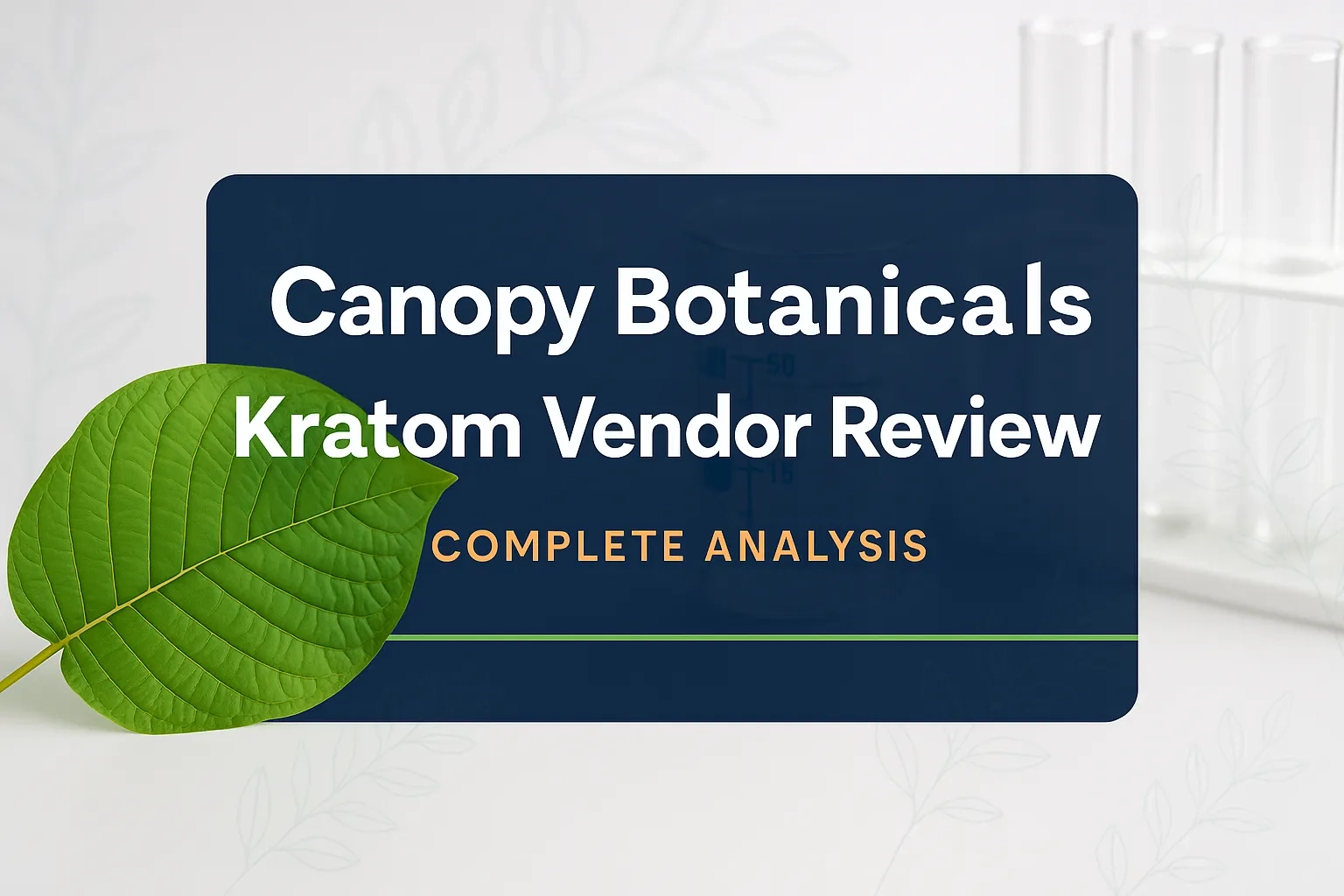 Canopy Botanicals Kratom Vendor Review (1)