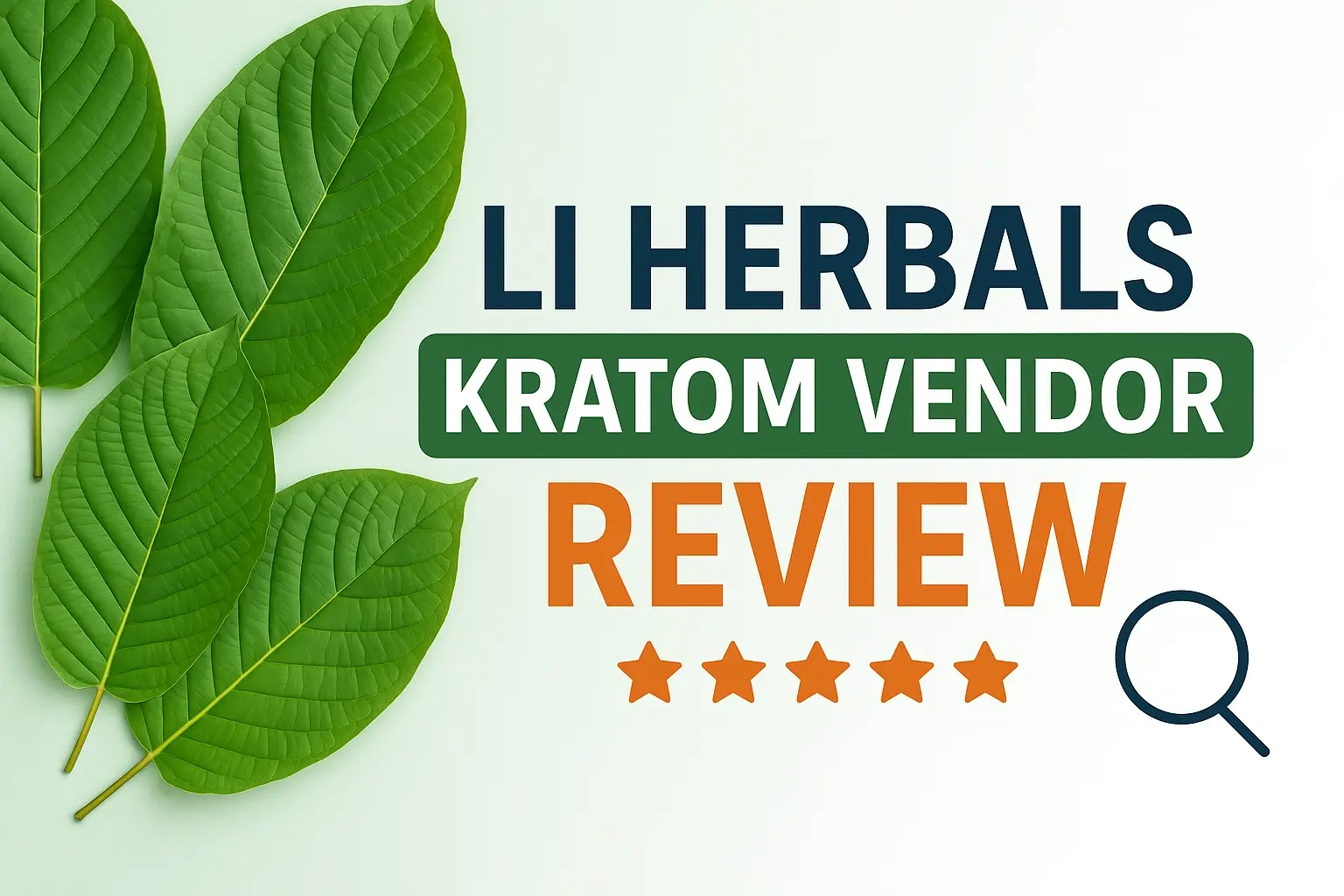 Li herbal kratom vendor review