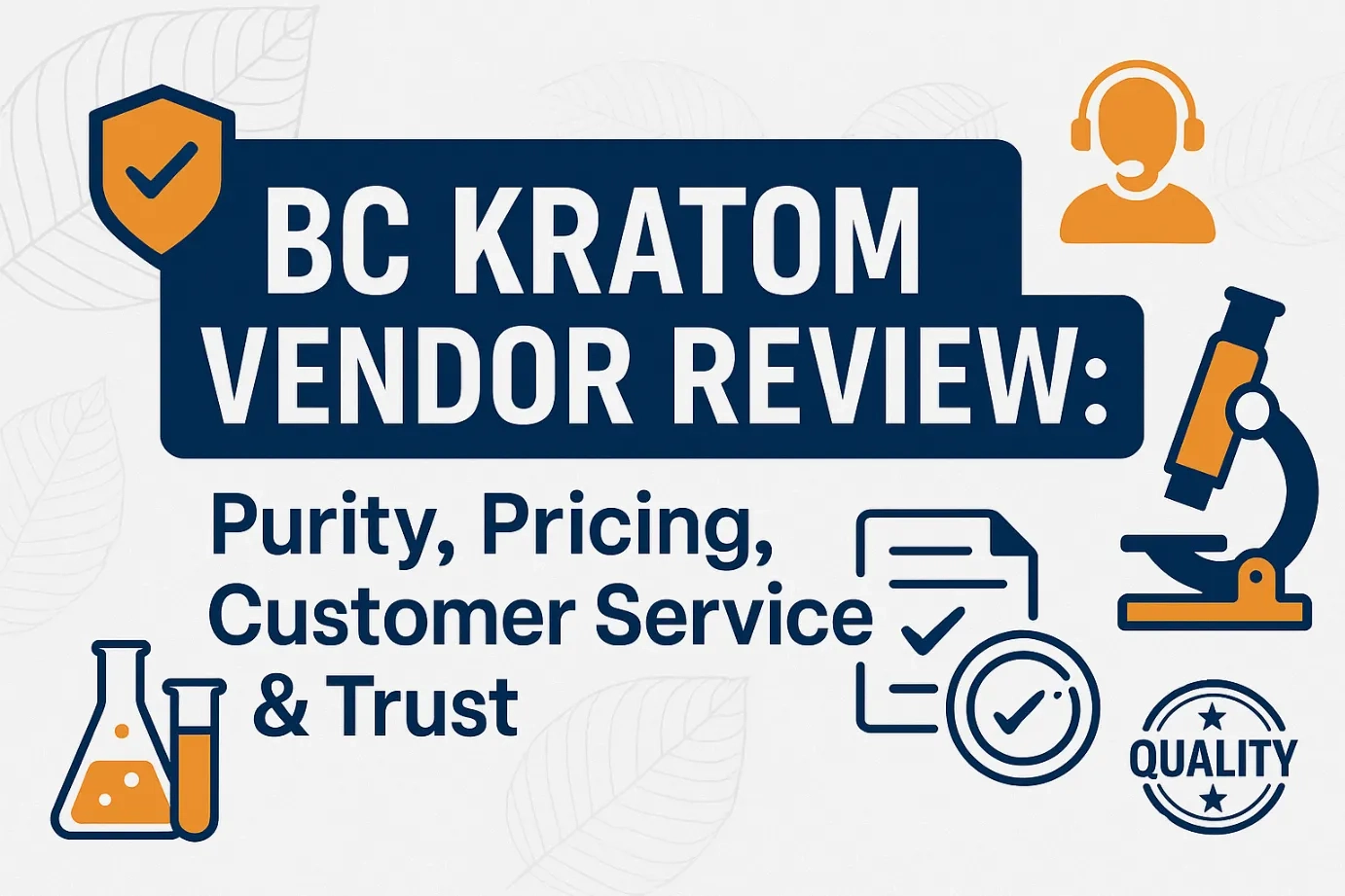 BC Kratom Vendor Review Purity, Pricing, Customer Service & Trust