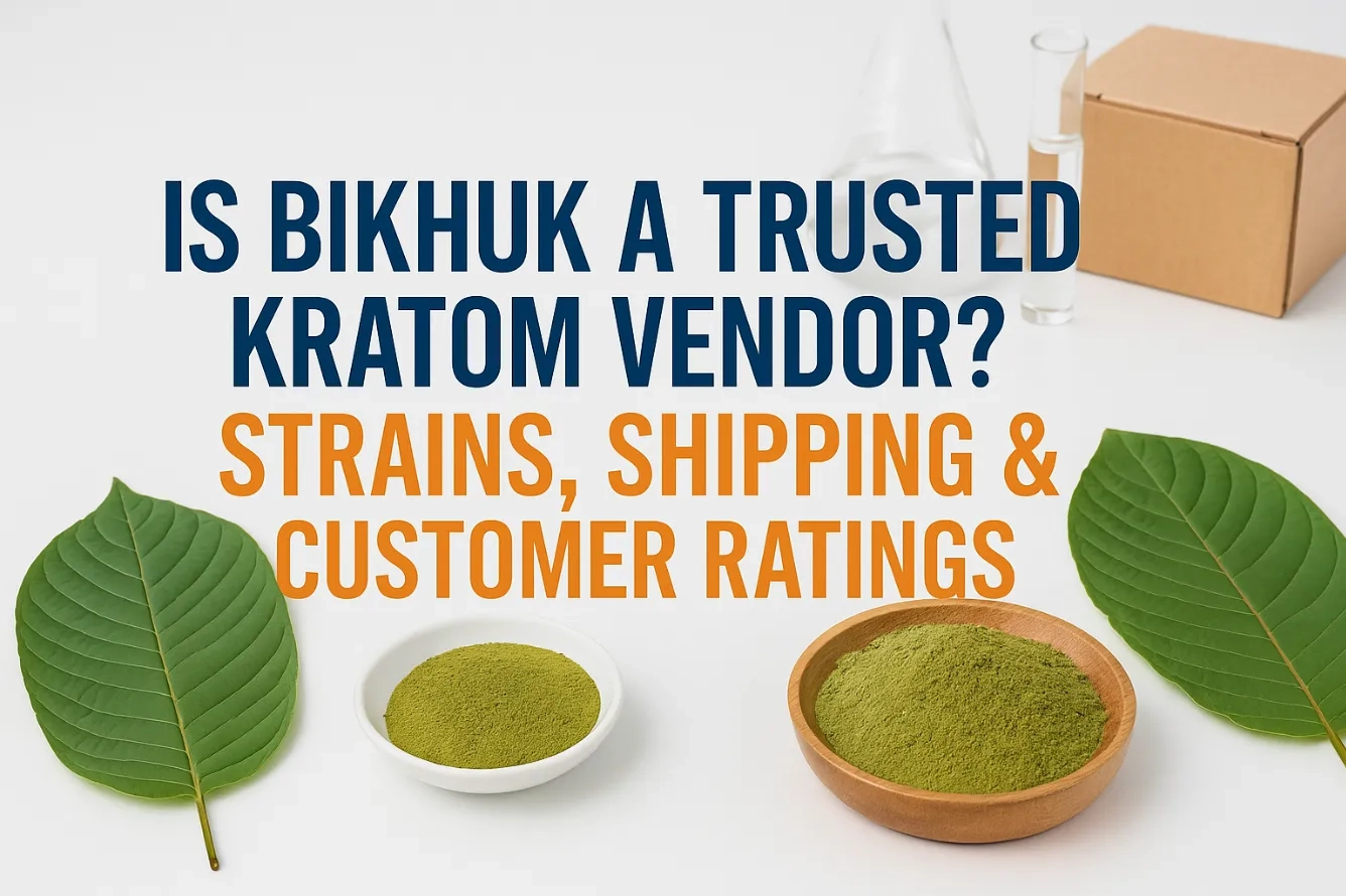 Is Bikhuk a Trusted Kratom Vendor