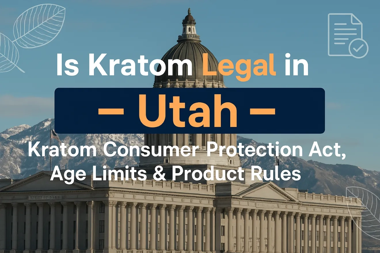 Is Kratom Legal in Utah