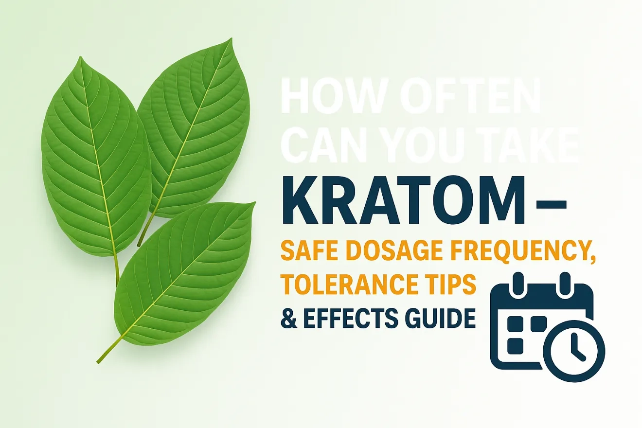 How Often Can You Take Kratom