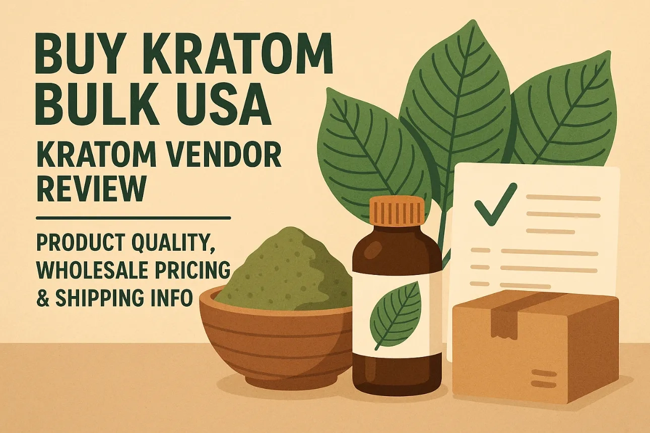 Buy Kratom Bulk USA kratom Vendor Review