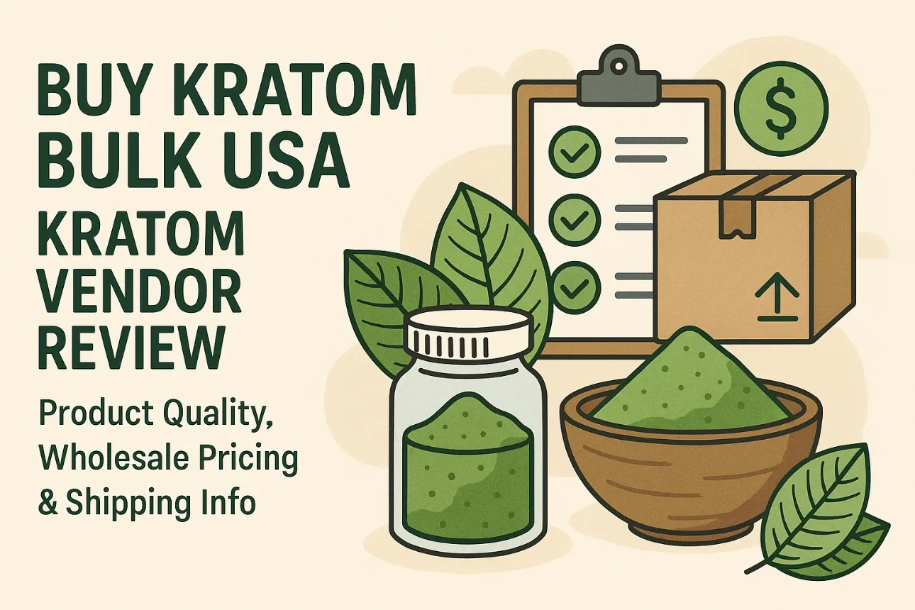Buy Kratom Bulk USA kratom Vendor Review