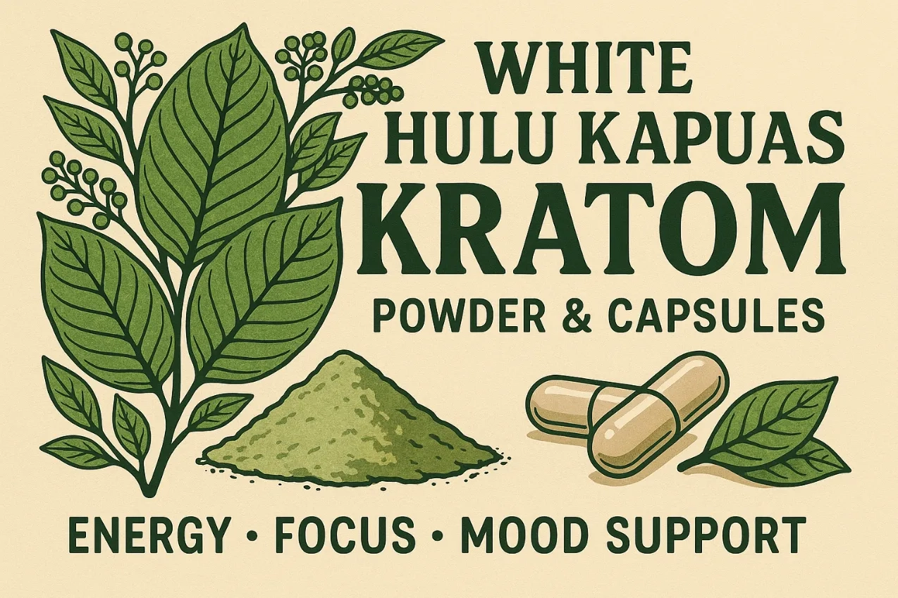 White Hulu Kapuas Kratom Powder & Capsules – Energy, Focus & Mood Support