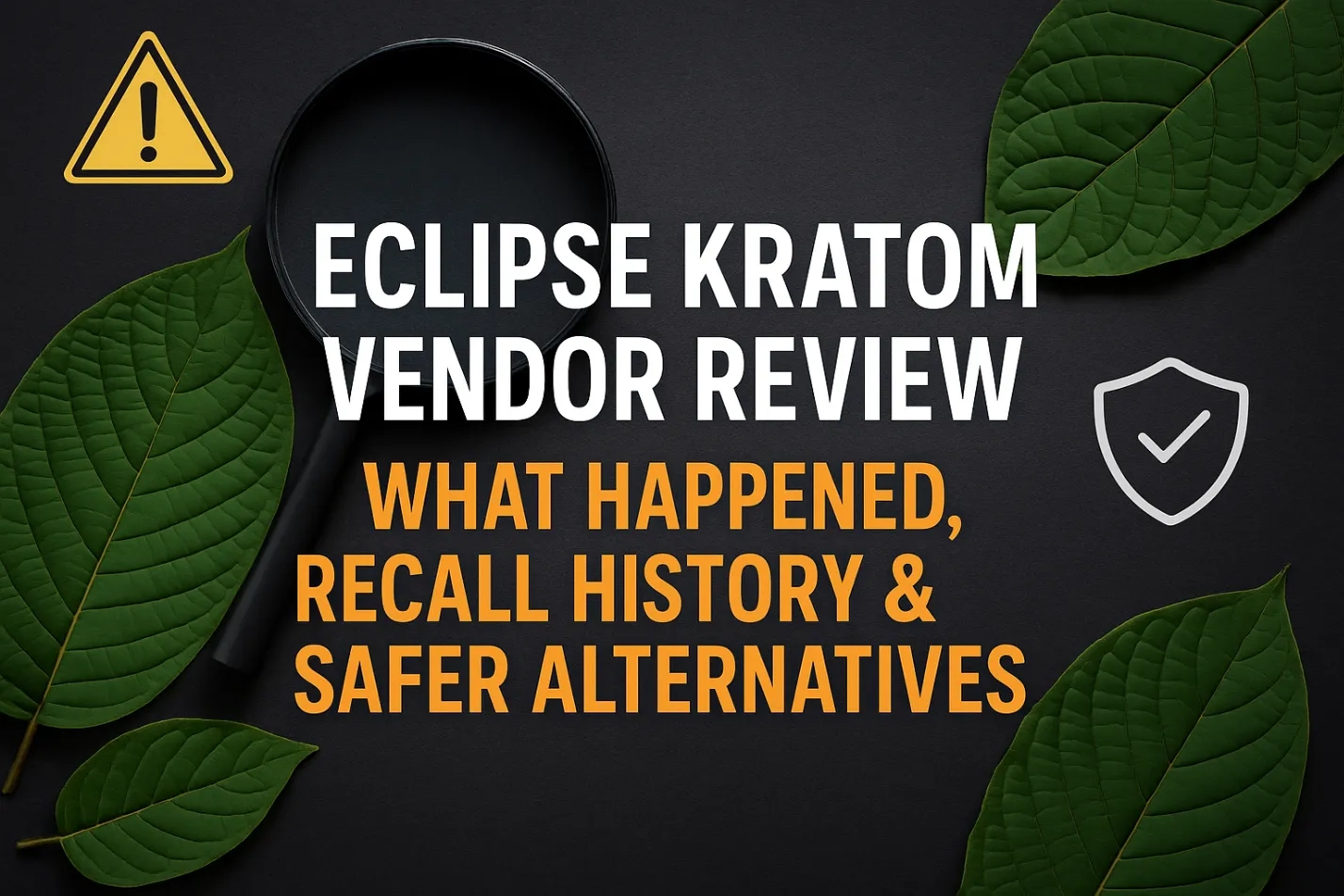Eclipse Kratom Vendor Review