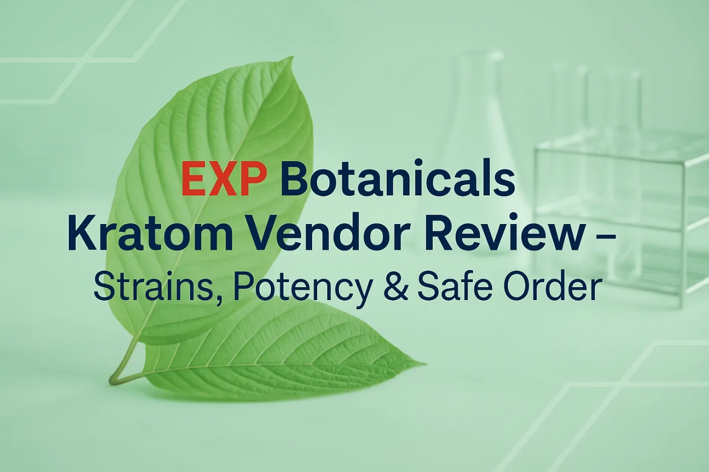 EXP Botanicals Kratom Vendor review
