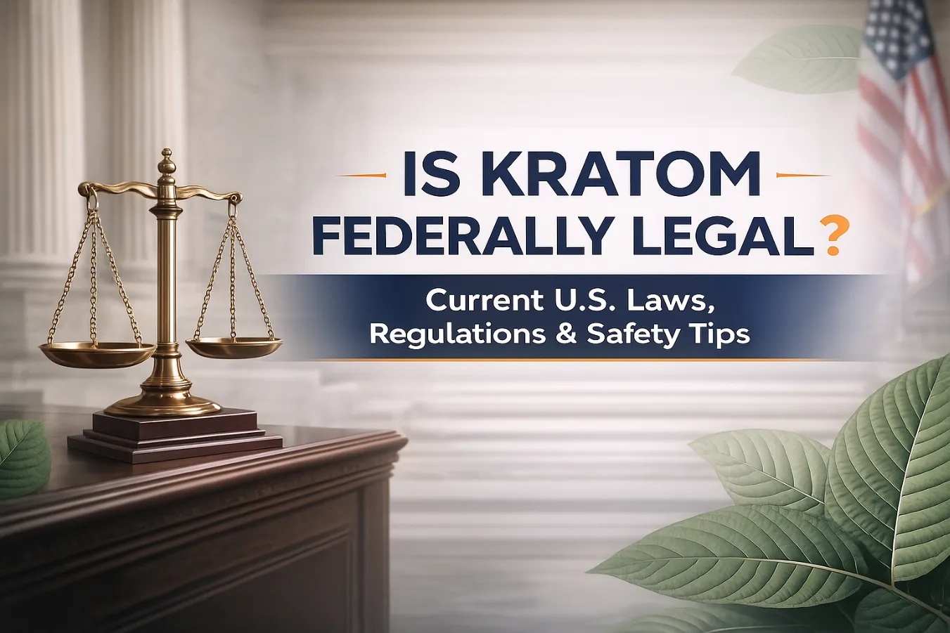 Is Kratom Federally Legal