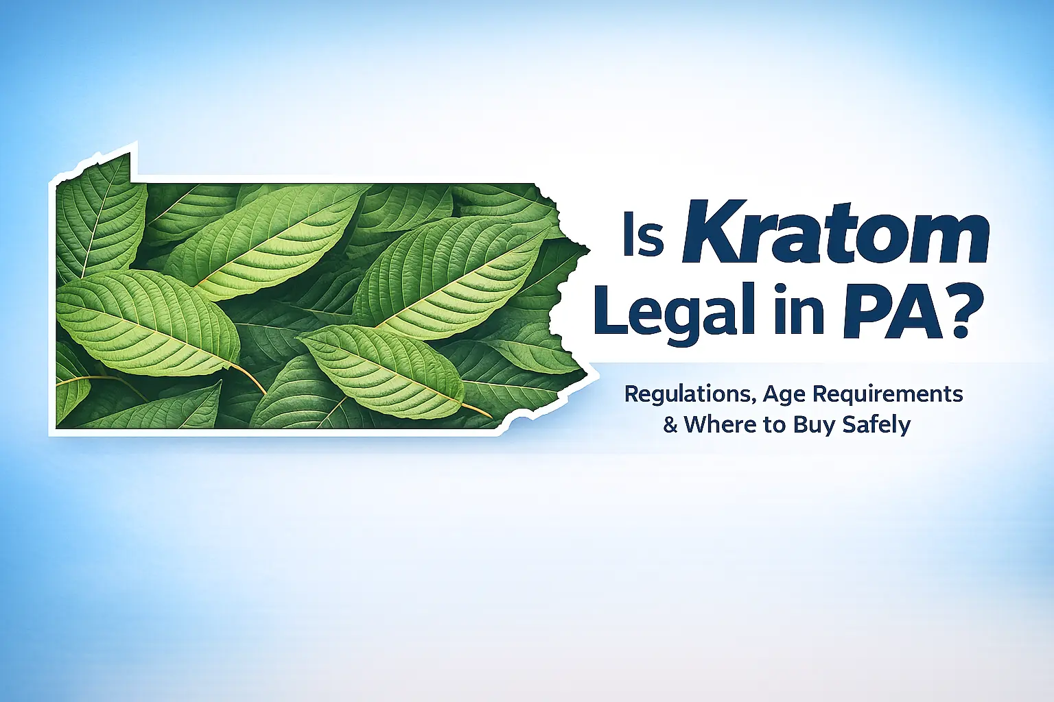 Is Kratom Legal in PA
